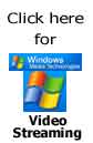 Click here for Windows Media streaming video