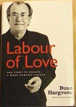 Labour Of Love - Buzz Hargrove's new book